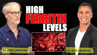 High Ferritin and Testosterone The Hidden Connection with Dr Rudy amp Robin [upl. by Feodora684]