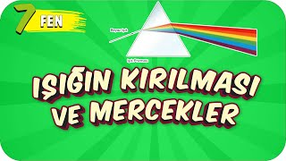 7 Sınıf Fen Işığın Kırılması ve Mercekler 2022 [upl. by Duile]