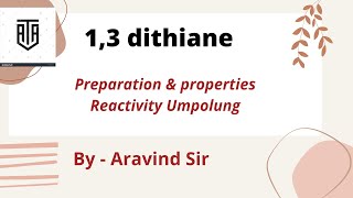 13 dithiane  Reactivity Umpolung  CUET  BHU BSc MSc [upl. by Aronle]