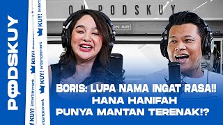 HANA HANIFAH DIULIK BORIS BOKIR SAMPE LUPA NAMA INGAT RASA [upl. by Sparky]