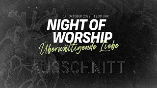 Night of Worship 22 – Überwältigende Liebe [upl. by Einatirb]