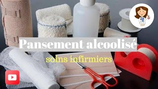 pansement alcoolisésoins infirmiers [upl. by Aretahs374]