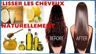 Comment LISSER les CHEVEUX NATURELLEMENT  3 REMEDES MAISON [upl. by Argella]