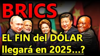 Los BRICS DESTRUIRÁN al DÓLAR en 2025  El plan de los BRICS con 30 nuevos miembros  Explicado [upl. by Yoccm]