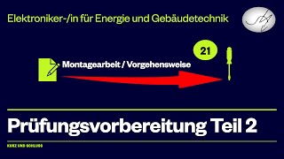 Die Montagearbeit in der Prüfung Teil2  Vorgehensweise 21 [upl. by Nattie]