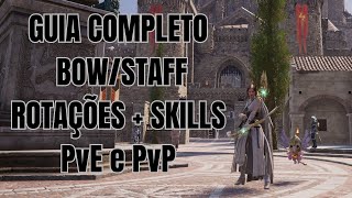 BowStaff Arco e Cajado O melhor guia de skills e rotações para PvE e PvP  Throne and Liberty [upl. by Refennej]