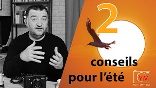 Les 20 conseils photo pour lété [upl. by Ayiak]