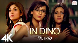 In Dino 4K Music Video  Life In A Metro  Pritam  Soham Shilpa  Shiney Ahuja  Kay Kay Menon [upl. by Nena]