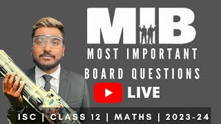 ISC Class 12  Maths  Important Questions for Boards 2024  Yash Maheshwari  Maaheshwari Classes [upl. by Bremble]