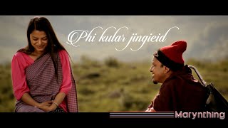 Phi Kular Jingieid • Ost quotOnaatahquot • Sweety Pala • Merlvin Mukhim [upl. by Sancho]