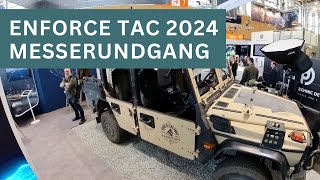 Enforce Tac 2024 Messerundgang durch Halle 7a 7 und Halle 8 [upl. by Tymothy525]