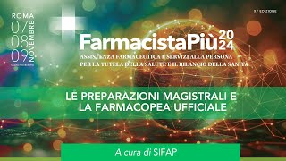 Le preparazioni magistrali e la Farmacopea Ufficiale [upl. by Rubetta898]