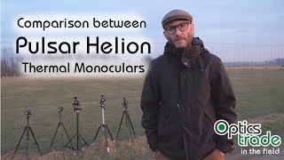 Comparison between Pulsar Helion Thermal monoculars  Optics Trade In The Field [upl. by Israeli]