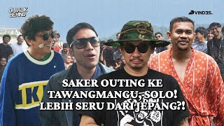 VINDES SAKER OUTING 2024 AKHIRNYA EBEL BISA IKUT SAMA SASTRA LAGI IYA LAGI IYA LAGI [upl. by Eremehc]