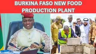 BREAKING Burkina faso Launches Food Production Plant Worth More Than 8Billionafrica news [upl. by Beisel]