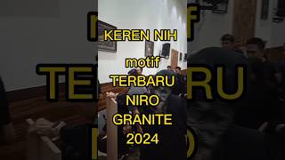 review motif terbaru niro granite 2024 granite terbaru 2024 launching nirogranite tile [upl. by Llerud]