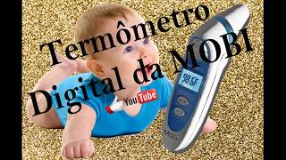 Termômetro Digital da Mobi [upl. by Fey]