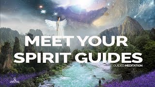 MEET YOUR SPIRIT GUIDES Guided Meditation 528Hz [upl. by Nasah]