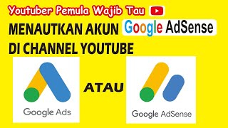 AWAS KELIRU  Cara Menautkan Akun Google AdSense ke Channel Youtube [upl. by Gunilla328]