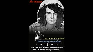 Neil Diamond  Coldwater Morning amp If I Never Knew Your Name 2CR FMs Classic Deep Cuts 1980 [upl. by Merc917]