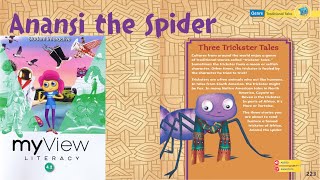 Anansi the Spider Three Trickster Tales  My View Literacy Fourth Grade Unit 4 Week 1 Read Aloud [upl. by Marthena258]