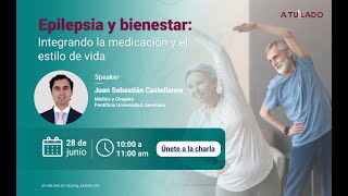 Epilepsia y bienestar Integrando la medicación y el estilo de vida [upl. by Marvel]