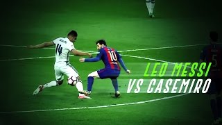 MESSI VS CASEMIRO CLASICO OF 2017 مراوغات ليونيل ميسي ضد كاسيميرو  الكلاسيكو [upl. by Zerimar]