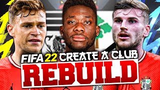 CREATE A CLUB REBUILD FIFA 22 Career Mode [upl. by Rahal]