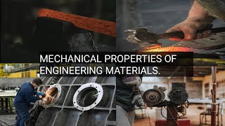 Understanding The Different Mechanical Properties Of Engineering Materials [upl. by Mckee860]