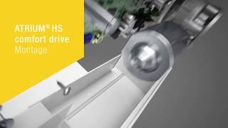 ATRIUM® HS comfort drive montage video – EN [upl. by Pierro]