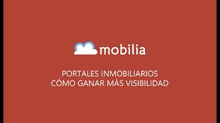 Anuncios en Portales inmobiliarios con Mobilia Gestión CRM el mejor Software Inmobiliario [upl. by Enait]