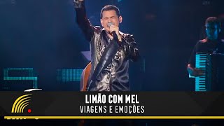 Limão Com Mel  Viagens E Emoções  Um Show De Emoções [upl. by Kakalina]