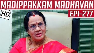 Madippakkam Madhavan  Epi 277  11022015  Kalaignar TV [upl. by Wun]