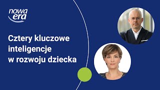 Cztery kluczowe inteligencje w rozwoju dziecka [upl. by Stiegler]