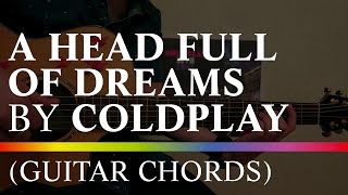 How to play A Head Full of Dreams by Coldplay guitar chords acoustic [upl. by Dunc963]