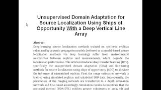 Unsupervised Domain Adaptation for Source Localization Using Ships of Opportunity With a Deep Vertic [upl. by Thebault133]