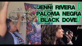 Jenni Rivera  Paloma Negra Black Dove REACTION [upl. by Oinotnanauj76]