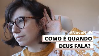 Como ouvir a voz de Deus Como ela é  NOVO NA FÉ Ep04 [upl. by Miguelita]