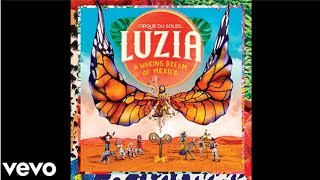 Pambolero official soundtrack FROMLUZIA Cirque du soleil [upl. by Yaf]