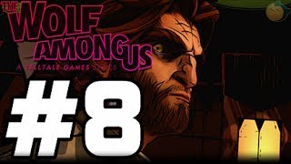 The Wolf Among Us Blind W Commentary P8  FINAL  Just More A For Me To WHIP [upl. by Garaway]