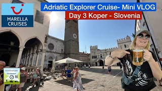 Marella Explorer Adriatic Explorer Cruise Mini Vlog Day 3 Koper Slovenia marellacruises [upl. by Jaco180]