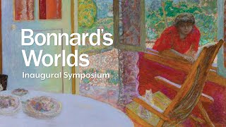 Bonnards Worlds Inaugural Symposium [upl. by Enyawal]