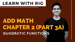 ADD MATHS Form 4 Chapter 2  Quadratic Functions Part 3a  KSSM [upl. by Conal961]