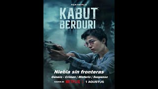 Niebla sin fronteras  Kabut Berduri  2024  Trailer Pelicula  Español [upl. by Raye]