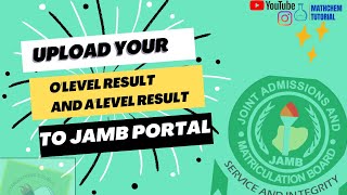 JAMB 2024 upload your Olevel result and Direct Entry result to JAMB portal Upload WAEC and NECO [upl. by Atikihc822]