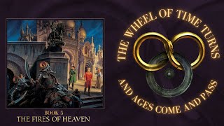 The Wheel Of Time Turns  Book 5 The Fires Of Heaven [upl. by Neruat596]