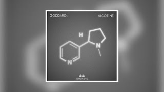 goddard  Nicotine Sped Up [upl. by Nenad216]