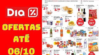 DIA SUPERMERCADO OFERTAS ATÉ 06102024 FOLHETO OFERTAS DA SEMANA [upl. by Dolloff]