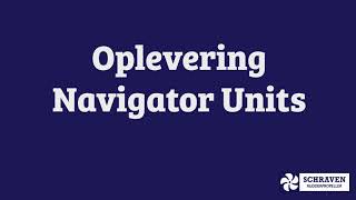 Oplevering Navigator Units [upl. by Anaujit867]