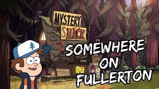 Somewhere on Fullerton  Allister  Dipper Pines AI Cover [upl. by Jr97]